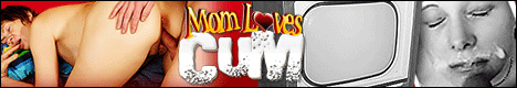 Mom Loves Cum